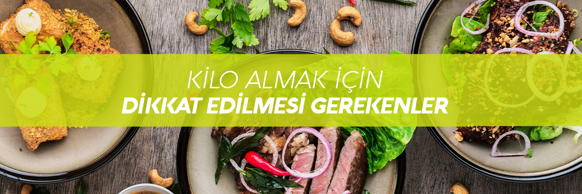 Kilo almak için, dikkat edilmesi gerekenler! Kilo almak için, dikkat edilmesi gerekenler!