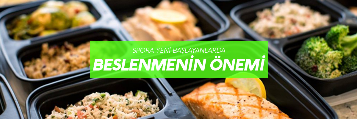 SPORA YENİ BAŞLAYANLARDA BESLENMENİN ÖNEMİ SPORA YENİ BAŞLAYANLARDA BESLENMENİN ÖNEMİ